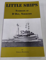 Little Ships Tugboats at D-Day, Normandy by Gerald Remnick