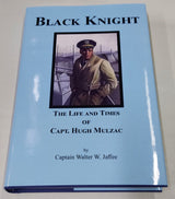 Black Knight The Life and Times of Capt. Hugh Mulzac by Captain Walter Jaffee