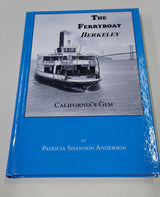 The Ferryboat Berkeley by Patricia Shannon Anderson